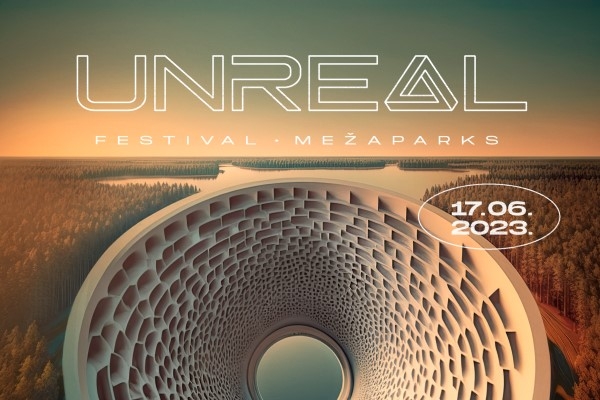 The loudest event on this summer festival scene – UNREAL Festival Mežaparks