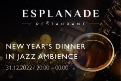 NEW YEAR’S DINNER IN JAZZ AMBIENCE Esplanāde